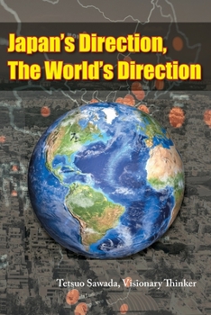 Paperback Japan's Direction, The World's Direction Book
