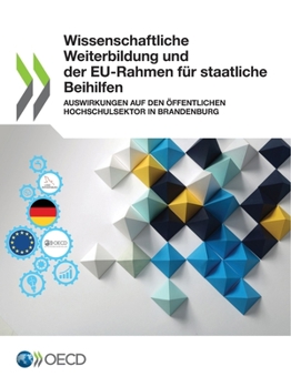 Paperback Wissenschaftliche Weiterbildung und der EU-Rahmen f?r staatliche Beihilfen [German] Book