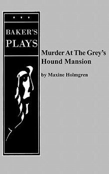 Paperback Murder at the Grey's Hound Mansion Book