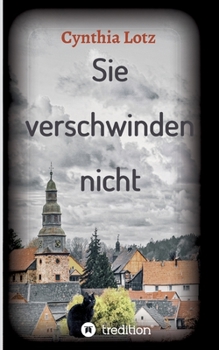 Paperback Sie verschwinden nicht: Nora Nieberg ermittelt [German] Book