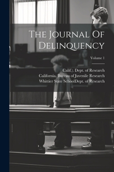 Paperback The Journal Of Delinquency; Volume 1 Book