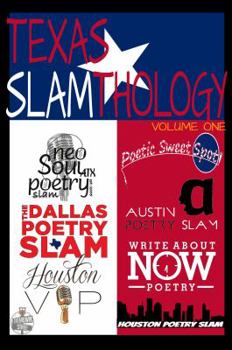 Paperback Texas Slamthology: Vol. 1 Book