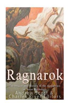 Paperback Ragnarok: The Origins and History of the Apocalypse in Norse Mythology Book