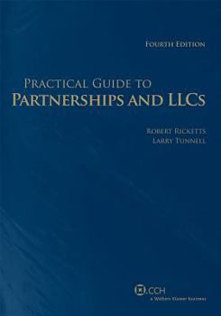 Paperback Practical Guide to Partnerships & LLC. 4th Edition Book