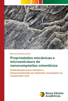 Paperback Propriedades mecânicas e microestrutura de nanocompósitos cimentícios [Portuguese] Book