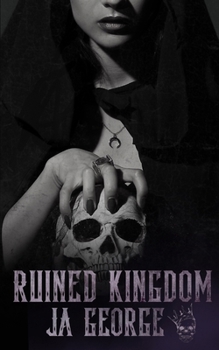 Ruined Kingdom: A Gothic Grove Novel