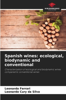 Paperback Spanish wines: ecological, biodynamic and conventional Book