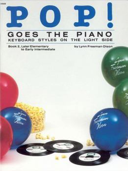 Paperback Pop! Goes the Piano , Bk 2: Keyboard Styles on the Light Side Book