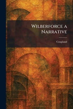 Paperback Wilberforce a Narrative Book