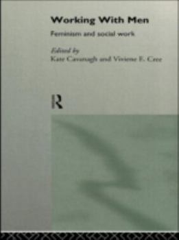 Paperback Working with Men: Feminism and Social Work Book