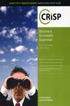 Paperback Becoming a Successful Supervisor: Develop Essential People Skills Book