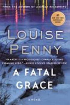 Paperback A Fatal Grace: A Chief Inspector Gamache Novel Book