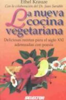 Paperback La Nueva Cocina Vegetariana = The New Vegetarian Cookbook [Spanish] Book