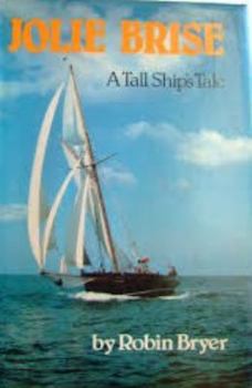 Hardcover Jolie Brise, a tall ship's tale Book