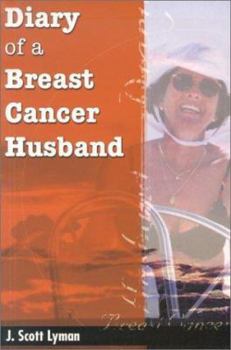 Paperback Diary of a Breast Cancer Husband Book