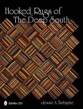 Hardcover Hooked Rugs of the Deep South Book