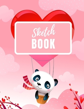Sketchbook: Sweet Sketchbook for kids, Notebook for Sketching, Drawing and Doodling, Large 8.5 x 11 inch, 110 Blank Pages