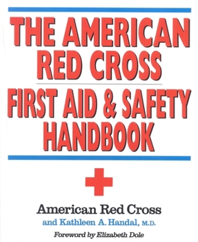 Paperback The American Red Cross First Aid and Safety Handbook Book
