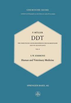 Paperback Ddt: The Insecticide Dichlorodiphenyltrichloroethane and Its Significance / Das Insektizid Dichlordiphenyltrichloräthan Und Seine Bedeutung: Human and [German] Book