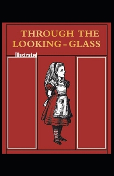 Paperback Through the Looking Glass Illustrated Book