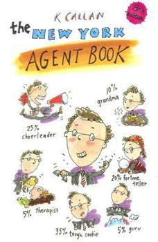 Paperback The New York Agent Book: Get the Agent You Need for the Career You Want Book