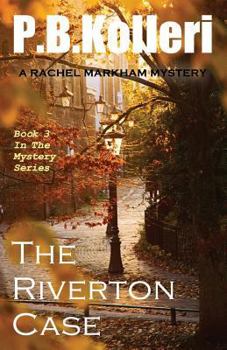 The Riverton Case - Book #3 of the Rachel Markham Mystery