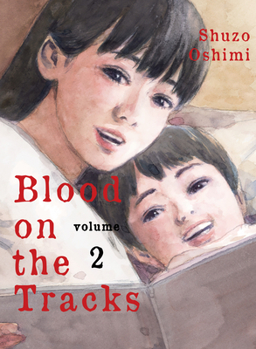 Blood on the Tracks 2 - Book #2 of the  [Chi no Wadachi]