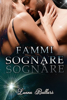 Paperback Fammi Sognare [Italian] Book