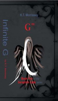 Infinite G - Book #2 of the Seraphim Calls