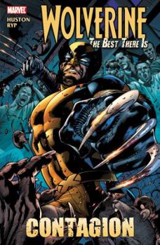 Wolverine: The Best There Is: Contagion - Book  of the Wolverine: The Best There Is