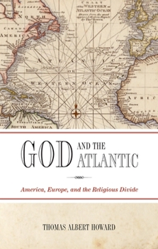 Paperback God and the Atlantic: America, Europe, and the Religious Divide Book