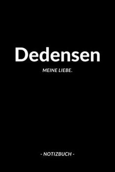 Dedensen: Notizbuch / Notizblock A5 Punktraster | 120 Seiten Notizblock / Journal / Notebook für deine Stadt (German Edition)