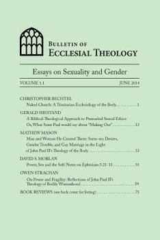 Paperback Bulletin of Ecclesial Theology: Essays on Human Sexuality and Gender Book