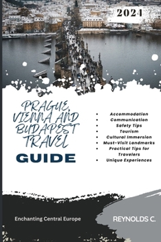 Paperback "Enchanting Central Europe: A Journey Through Prague, Vienna, and Budapest" Book