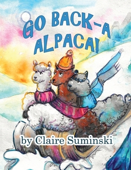 Paperback Go Back-a Alpaca: Retrace Your Steps and Discover What You've Lost Book