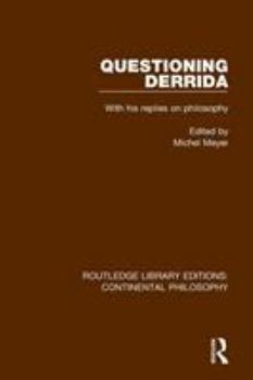 Paperback Questioning Derrida: With His Replies on Philosophy Book