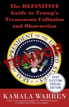 Paperback The DEFINITIVE Guide to Trump's Treasonous Collusion and Obstruction Book