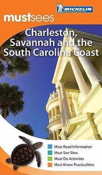 Paperback Michelin Mustsees Charleston, Savannah and the South Carolina Coast Book