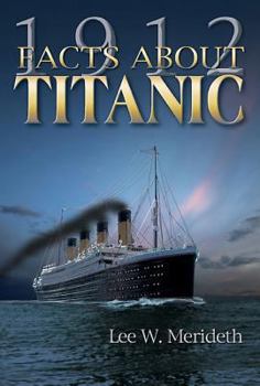 Hardcover 1912 Facts about the Titanic Book