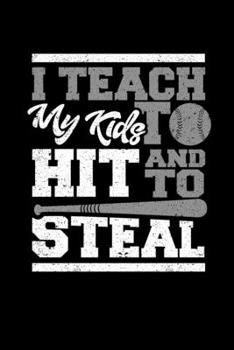 Hit And Steal: College Ruled Lined Writing Notebook Journal, 6x9, 120 Pages