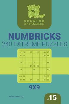 Paperback Creator of puzzles - Numbricks 240 Extreme (Volume 15) Book