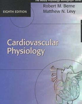 Paperback Cardiovascular Physiology: Mosby's Physiology Monograph Series Book