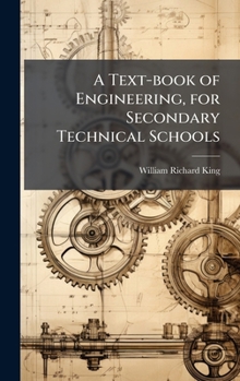 Hardcover A Text-book of Engineering, for Secondary Technical Schools Book
