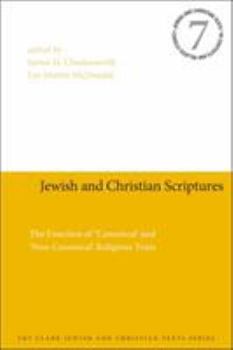Paperback Jewish and Christian Scriptures: The Function of 'Canonical' and 'Non-Canonical' Religious Texts Book