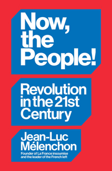 Paperback Now, the People! Revolution in the Twenty-First Century Book