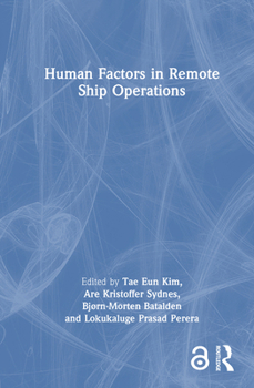 Hardcover Human Factors in Remote Ship Operations Book