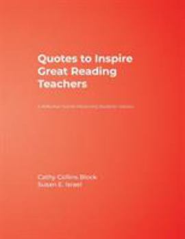 Paperback Quotes to Inspire Great Reading Teachers: A Reflective Tool for Advancing Students&#8242; Literacy Book