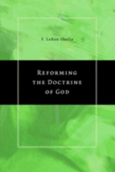 Paperback Reforming the Doctrine of God Book