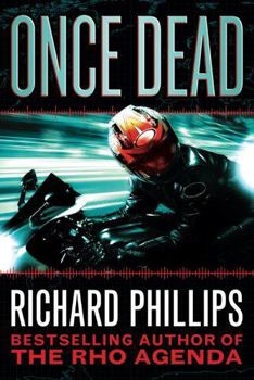 Once Dead - Book #1 of the Rho Agenda Chronological