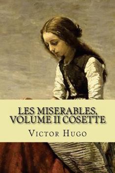 Paperback Les miserables, volume II Cosette (English Edition) Book